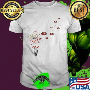 Dandelion flower san francisco 49ers football shirt