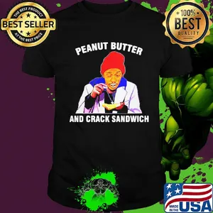 Dave chappelle peanut butter and crack sandwich art black shirt