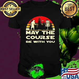 Disc golf may the course be with you vintage retro shirt