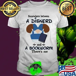Disney minnie mouse somewhere between a disnerd and a bookworm there's me shirt