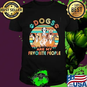DOGS ARE MY FAVORITE PEOPLE VINTAGE RETRO SHIRT