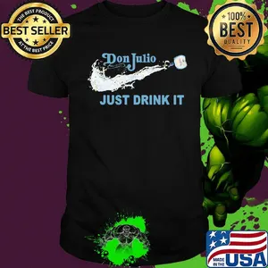 Don julio wine logo nike just drink it shirt