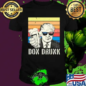 Donald trump don drunk beer independence day vintage retro shirt
