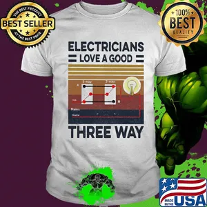 Electricians love a good three way vintage retro shirt