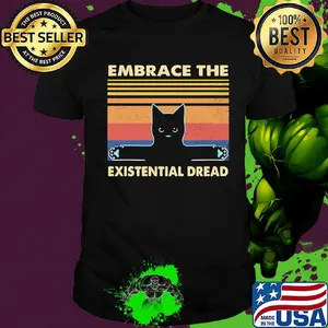 Embrace the existential dread Cat vintage retro shirt