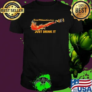 Evan williams bourbon wine nike just drink it shirt