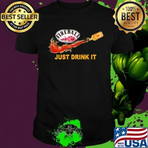 Fireball cinnamon whisky nike just drink it logo shirt