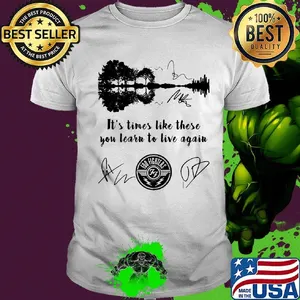 Foo fighters it's times like these you learn to live again signatures shirt