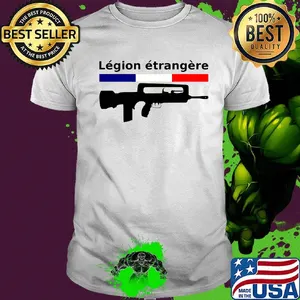 French flag legion etrangere gun shirt