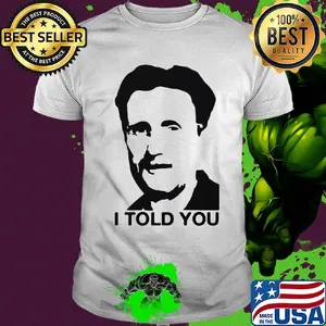 George orwell I told you shirt