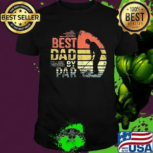 Goft best dad by par vintage retro shirt
