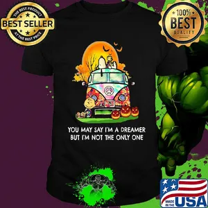 Halloween peanuts you may say I'm a dreamer but I'm not the only one shirt
