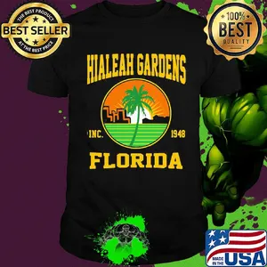 Hialeah gardens inc 1948 florida shirt