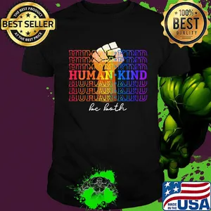 Humankind be both fist juneteenth day shirt