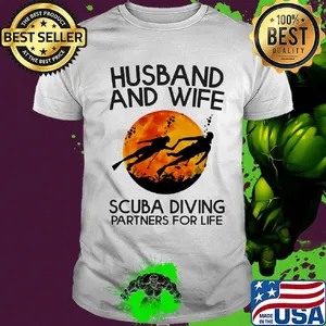 Husband and wife scuba diving partners for life shirt