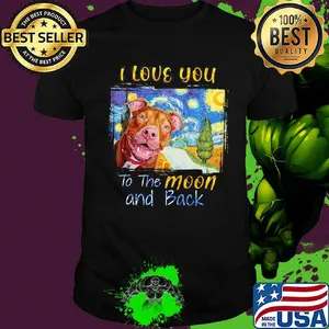 I Love You To The Moon And Back Rottweiler Dog Shirt