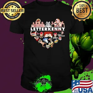 I'm a letterkenny signature heart shirt