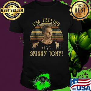 I'm feeling skinny tony vintage retro shirt