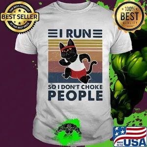 I Run So I Don't Choke People Cat Vintage Retro Shirt