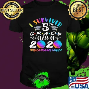 I survived 5th grade class of 2020 quarantined shirt