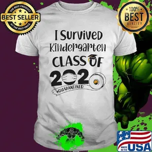 I survived kindergarten class of 2020 quarantined shirt