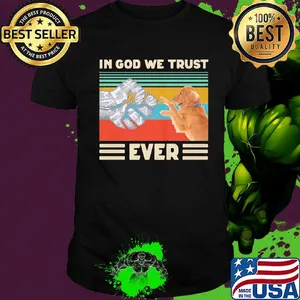 In god we trust ever Black lives matter vintage retro shirt