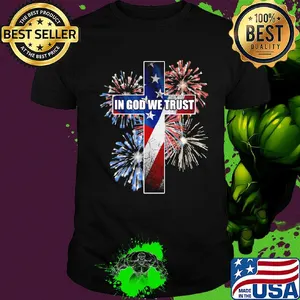 In god we trust jesus firework american flag independence day shirt