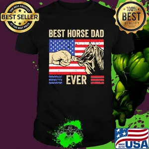 Independence day america flag best horse dad ever shirt