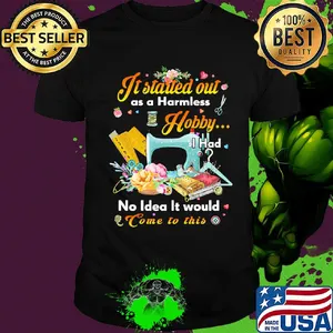 It started out as a harmless hobby sewing i had no idea it would come to this flowers hearts shirt