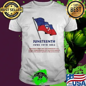 Juneteenth june 19th 1865 short for june nineteenth is a holiday commemorating this day shirt