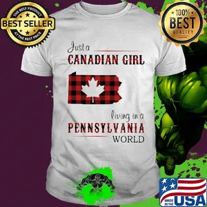 Just a canadian girl living in a pennsylvania world map shirt