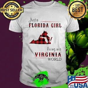 Just a florida girl living in a virginia map shirt