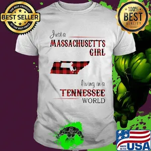 Just a massachusetts living in a tennessee shirt