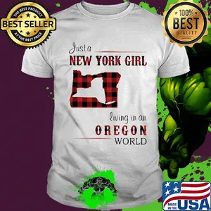 Just a new york girl living in an oregon world map shirt