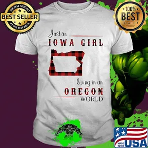 Just an iowa girl living in an oregon world map shirt