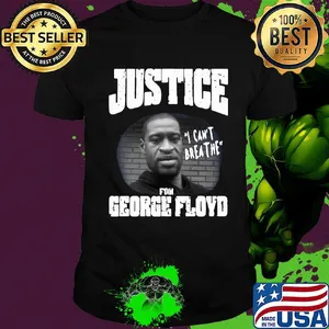 Justice for george rip george floyd shirt