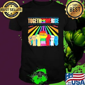 LGBT black lives matter together we rise shirt