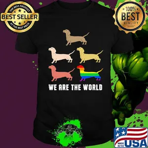 Lgbt dachshund dog we are the world shirt
