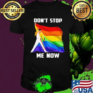 Lgbt freddie mercury don't stop me now shirt