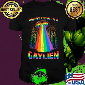 Lgbt ufo nobody knows im a gaylien shirt