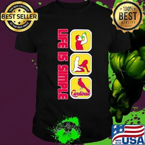 Life is simple like drink fuck st. louis cardinals baseball shirt