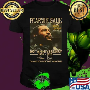 Marvin gaye what's going on 50th anniversary 1970 2020 thank you for the memories signatures shirt