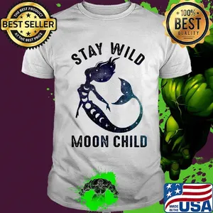 Mermaid stay wild moon child shirt