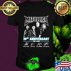 Metallica 39th anniversary 1981 2020 robert trujillo lars ulrich james hetfield kirk hammett signatures shirt