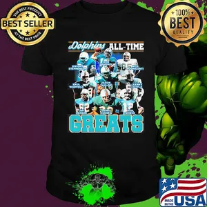 Miami dolphins all-time greats shirt