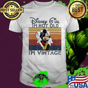 Mickey mouse disney girl i'm not old i'm vintage retro shirt