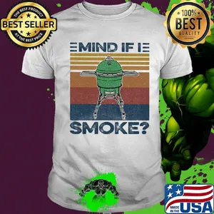 Mind If I Smoke Vintage Retro Shirt