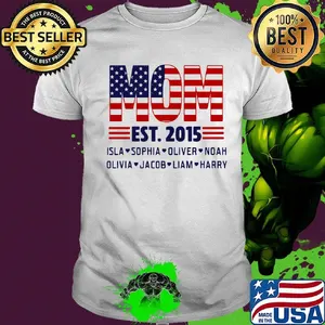 Mom Est.2015 Isla Sophia Oliver Noah Olivia Jacob Liam Harry American Flag Independence Day Shirt