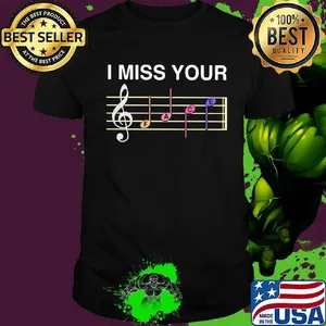 Music teacher i miss your shirt