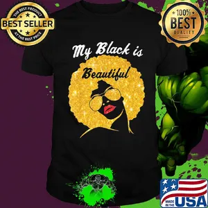 My black is beautiful shirt